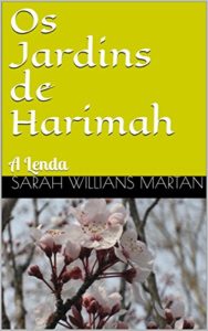 Baixar Os Jardins de Harimah: A Lenda pdf, epub, eBook