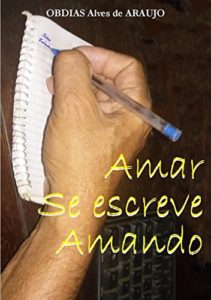 Baixar Amar Se Escreve Amando pdf, epub, eBook