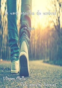 Baixar A uma escolha do umbral pdf, epub, eBook