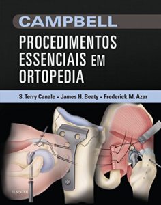 Baixar CAMPBELL Procedimentos Essenciais em Ortopedia pdf, epub, eBook