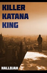 Baixar KILLER KATANA KING pdf, epub, eBook
