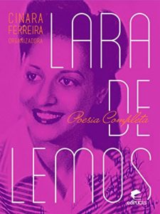 Baixar Lara de Lemos Poesia completa I pdf, epub, eBook