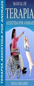 Baixar Guia de Terapia Assistida Por Animais: Guia de Terapia Assistida Com Animais pdf, epub, eBook