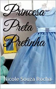 Baixar Princesa Preta Pretinha pdf, epub, eBook