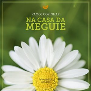 Baixar Vamos cozinhar na casa da Meguie pdf, epub, eBook