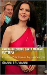 Baixar Angela Gheorghiu Canta Madame Butterfly: Inspirado Pela Soprano Angela Gheorghiu pdf, epub, eBook