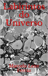 Baixar Labirintos do Universo pdf, epub, eBook