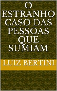 Baixar O estranho caso das pessoas que sumiam pdf, epub, eBook