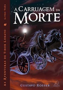 Baixar A Carruagem da Morte (As Aventuras de Tibor Lobato) pdf, epub, eBook