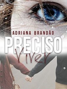 Baixar Preciso viver pdf, epub, eBook