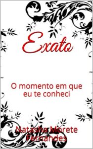Baixar Exato: O momento em que eu te conheci pdf, epub, eBook