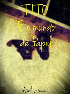 Baixar Tito:  e o mundo de papel pdf, epub, eBook