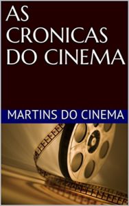 Baixar AS CRONICAS DO CINEMA pdf, epub, eBook