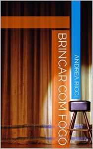 Baixar Brincar com fogo pdf, epub, eBook