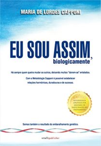 Baixar Eu sou assim, biologicamente: Marketing de Temperamento pdf, epub, eBook