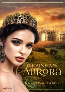 Baixar Rainha Aurora pdf, epub, eBook
