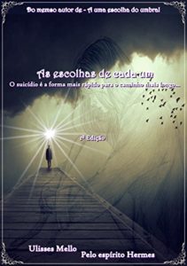 Baixar As escolhas de cada um pdf, epub, eBook