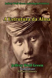 Baixar A Estrutura da Alma pdf, epub, eBook