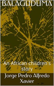 Baixar BALAGUDUMA: An African children’s story pdf, epub, eBook