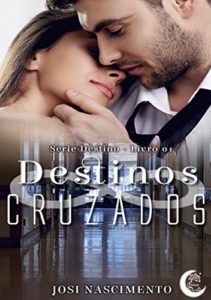 Baixar Destinos Cruzados (Serie Destino Livro 1) pdf, epub, eBook
