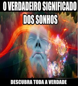 Baixar Descubra Todo O Significado Dos Sonhos: Descubra a Verdade Agora Mesmo pdf, epub, eBook
