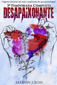 Baixar Desapaixonante: 3a temporada completa pdf, epub, eBook