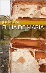 Baixar Filha de Maria pdf, epub, eBook