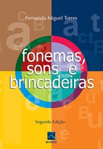 Baixar Fonemas, sons e brincadeiras pdf, epub, eBook