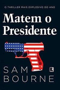 Baixar Matem o presidente pdf, epub, eBook