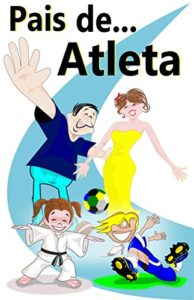 Baixar Pais de Atleta pdf, epub, eBook