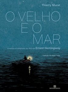 Baixar O velho e o mar – Graphic novel pdf, epub, eBook