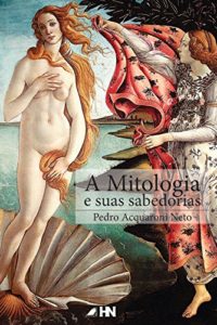 Baixar Mitologia e suas sabedorias pdf, epub, eBook