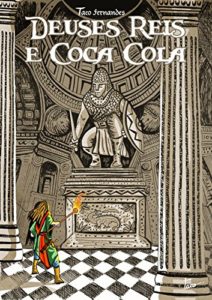 Baixar DEUSES REIS E COCA COLA pdf, epub, eBook