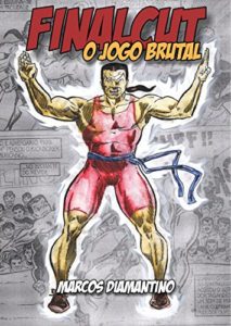 Baixar Finalcut: O jogo brutal pdf, epub, eBook
