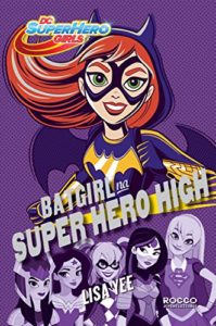 Baixar Batgirl na Super Hero High (DC Super Hero Girls Livro 3) pdf, epub, eBook