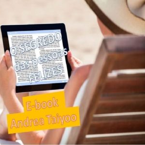 Baixar E-book : O SEGREDO das pessoas FELIZES – Andrea Taiyoo pdf, epub, eBook