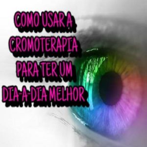Baixar COMO USAR A CROMOTERAPIA PARA TER UM DIA MELHOR pdf, epub, eBook