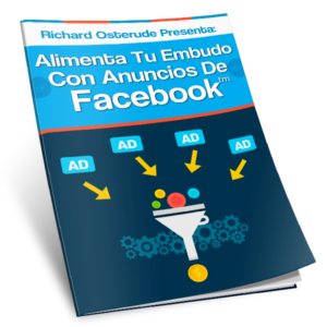 Baixar Alimenta Tu Embudo Con Anuncios de Facebook pdf, epub, eBook