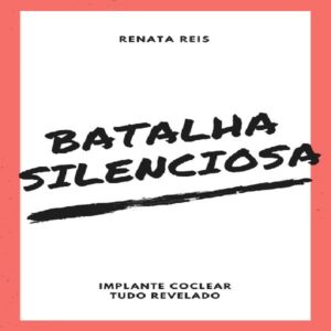 Baixar Batalha silenciosa pdf, epub, eBook