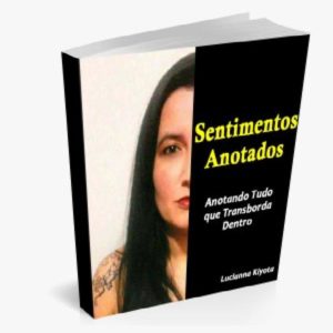 Baixar Sentimentos Anotados por Lucianna Kiyota pdf, epub, eBook