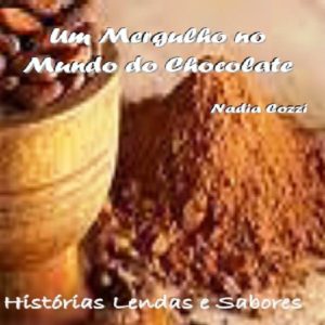 Baixar Um mergulho no mundo do chocolate pdf, epub, eBook
