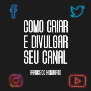 Baixar E-book Como Criar um Canal no Youtube do jeito certo! pdf, epub, eBook