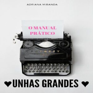 Baixar Manual para Ter Unhas Grandes e Fortes pdf, epub, eBook