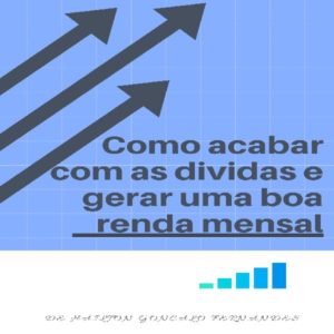 Baixar Como Acabar com Dividas e Gerar uma Boa Renda Mensal pdf, epub, eBook