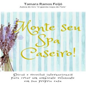 Baixar Monte seu spa caseiro! pdf, epub, eBook