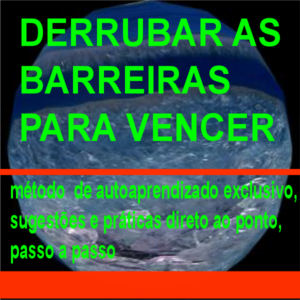 Baixar EBOOK – DERRUBAR AS BARREIRAS PARA VENCER pdf, epub, eBook