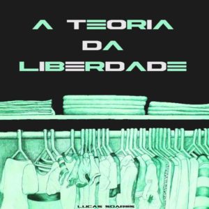Baixar A teoria da liberdade pdf, epub, eBook