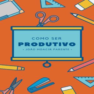 Baixar COMO SER PRODUTIVO? pdf, epub, eBook