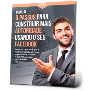 Baixar 9 Passos para Construir mais Autoridade com o seu Facebook pdf, epub, eBook