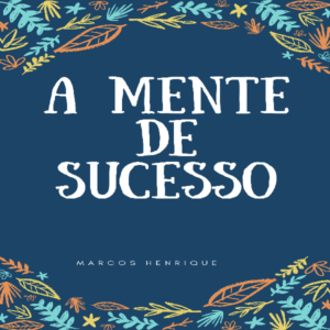 Baixar A mente de sucesso pdf, epub, eBook